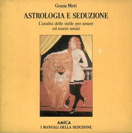 Astrologia e seduzione - Grazia Mirti - copertina