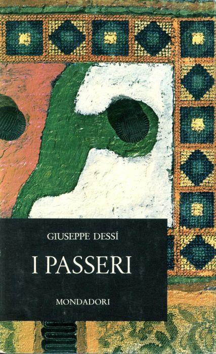 I Passeri - Giuseppe Dessì - copertina