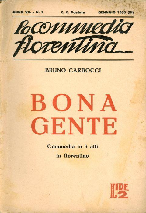 La bona gente. La commedia fiorentina 1933 - Bruno Carbocci - copertina