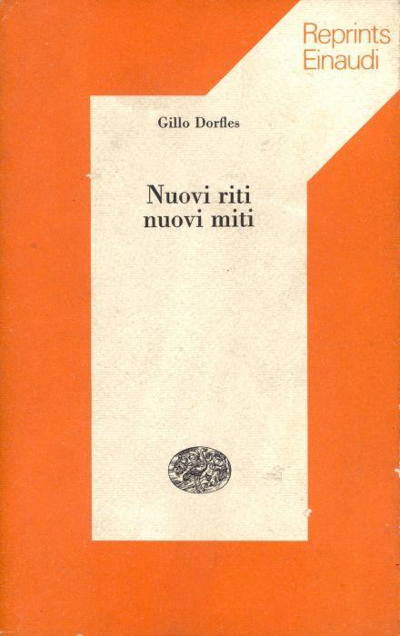 Nuovi riti, nuovi miti - Gillo Dorfles - copertina
