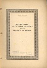Alcuni episodi della storia geologica della provincia di Brescia