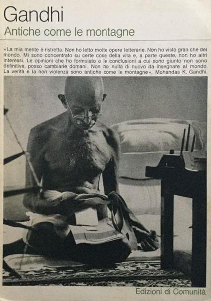Antiche come le montagne - Mohandas Karamchand Gandhi - copertina