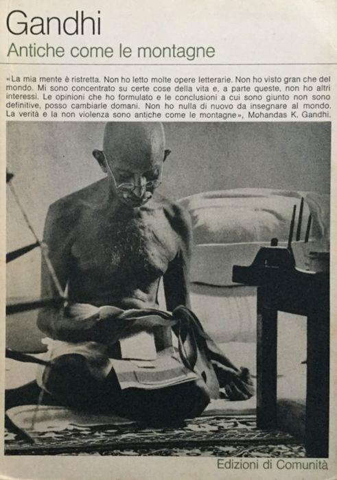 Antiche come le montagne - Mohandas Karamchand Gandhi - copertina