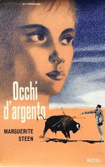 Occhi d'argento - Marguerite Steen - copertina