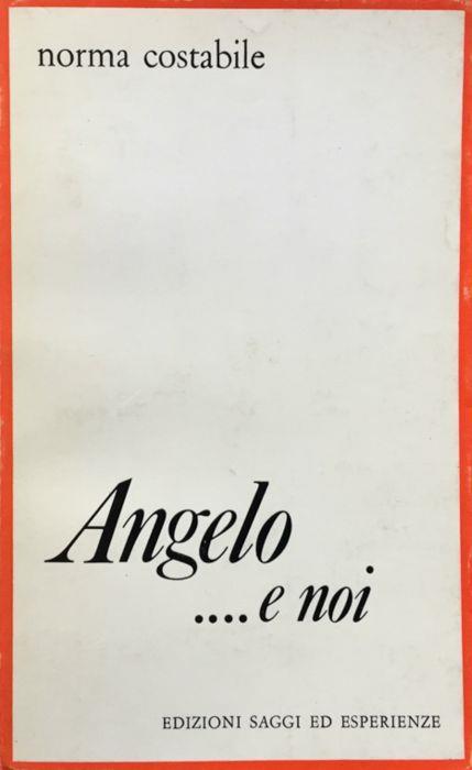 Angelo ...e noi - Norma Costabile - copertina