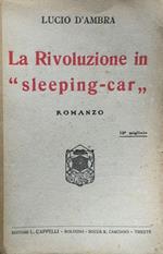 Memorie di corte del marchese Armando D Aprè . La Rivoluzione in sleeping-car . Rom. 12° migl