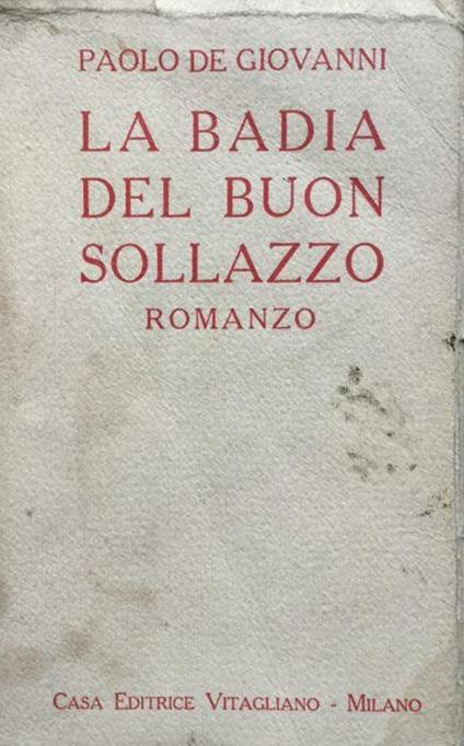 La badia del buon sollazzo. Rom - Paolo De Giovanni - copertina