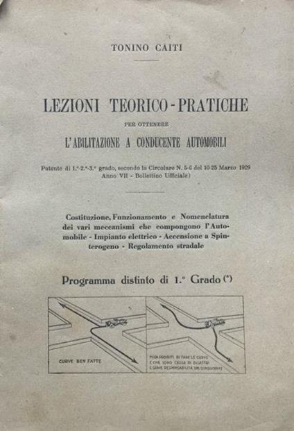 Lezioni teorico - pratiche per ottenere l'abilitazione a conducente automobili - copertina