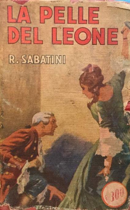 La pelle del leone - Rafael Sabatini - copertina