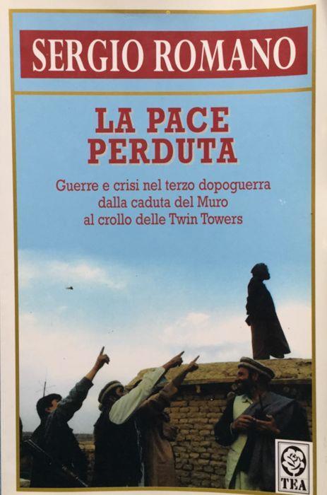 La pace perduta - Sergio Romano - copertina