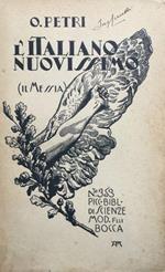 L' italiano nuovissimo (il messia)