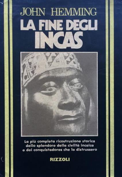La fine degli Incas - John Hemming - copertina