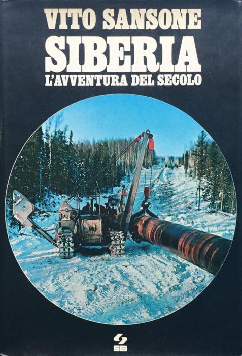 Siberia. L'avventura del secolo - Vito Sansone - copertina