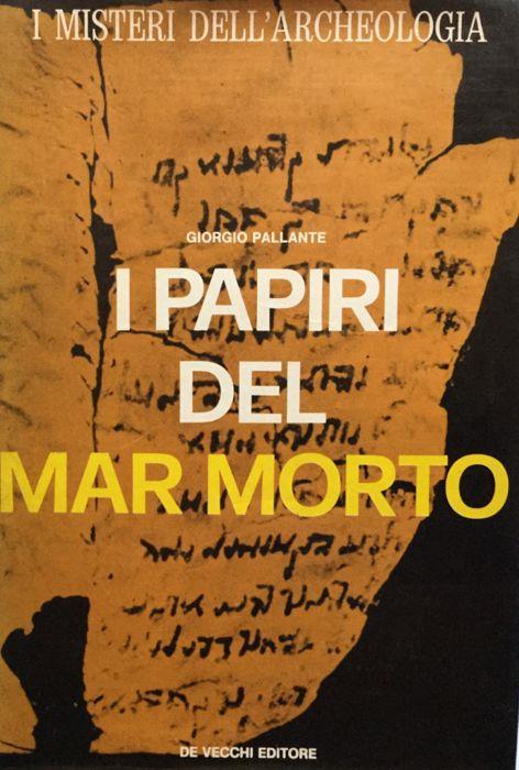 I papiri del Mar Morto - Giorgio Pallante - copertina