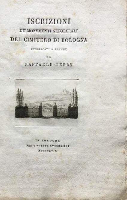 Iscrizioni de' monumenti sepolcrali del cimitero di Bologna - copertina