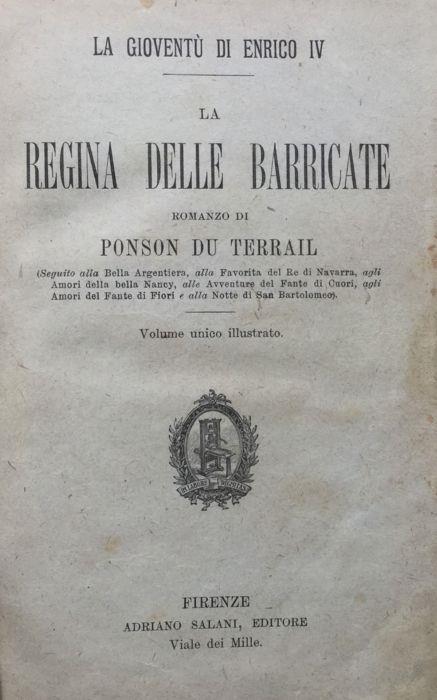 La regina delle barricate - Il regicida - Pierre Alexis Ponson du Terrail - copertina