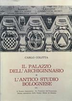 Il palazzo dell'Archiginnasio e l'antico Studio bolognese