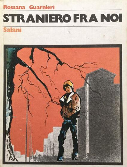 Straniero fra noi - Rossana Guarnieri - copertina