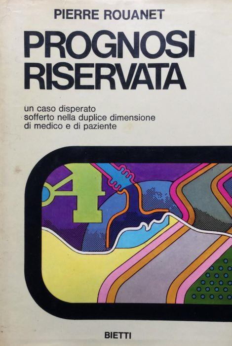 Prognosi riservata - Pierre Rouanet - copertina