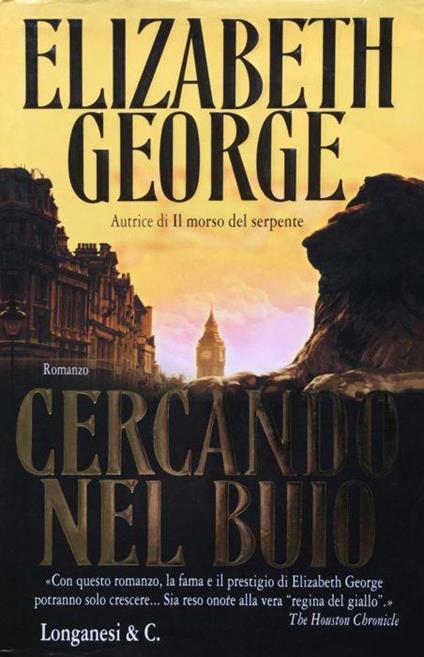 Cercando nel buio - Elizabeth George - copertina