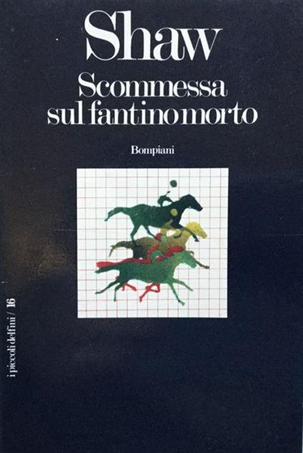 Scommessa sul fantino morto - Irwin Shaw - copertina