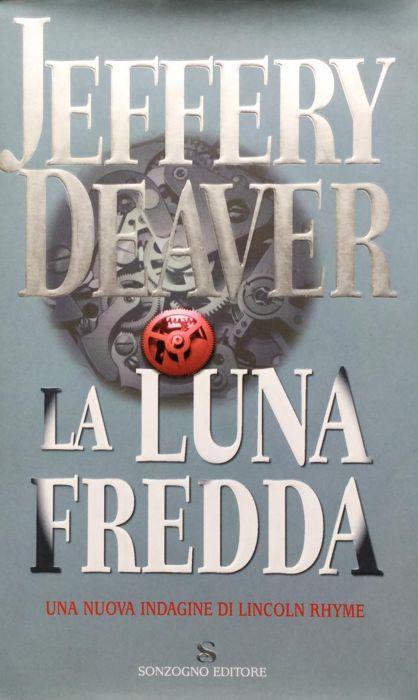 La luna fredda - Jeffery Deaver - copertina
