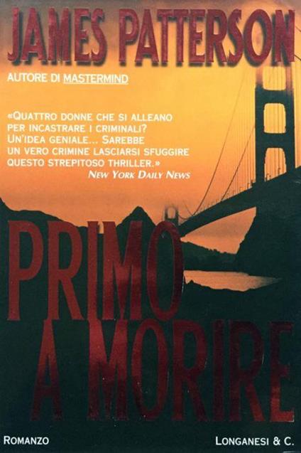 Primo a morire - James Patterson - copertina