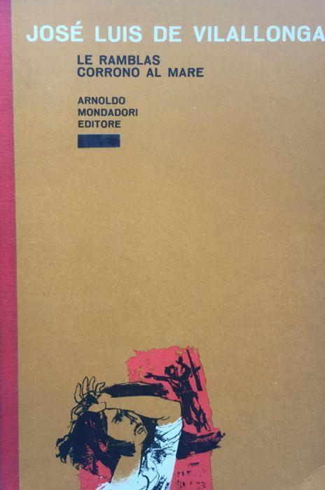 Le Ramblas corrono al mare - José Luis de Villalonga - copertina