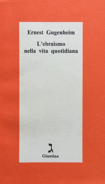 L' ebraismo nella vita quotidiana - Ernest Gugenheim - copertina