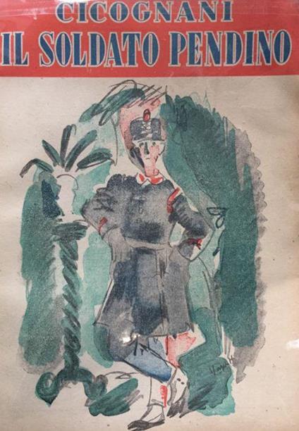 Il soldato Pendino e altri racconti - Bruno Cicognani - copertina