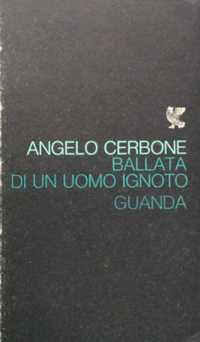 Ballata di un uomo ignoto - Angelo Cerbone - copertina