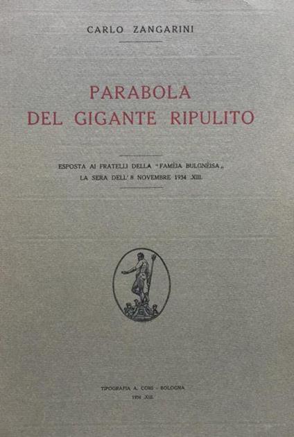 Parabola del Gigante ripulito esposta ai fratelli della Fameia Bulgneisa la sera dell'8 novembre 1934 - Carlo Zangarini - copertina