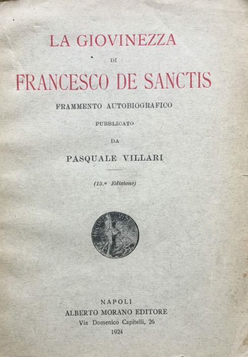 La giovinezza. Frammento autobiogr. pubb. da Pasquale Villari - Francesco De Sanctis - copertina