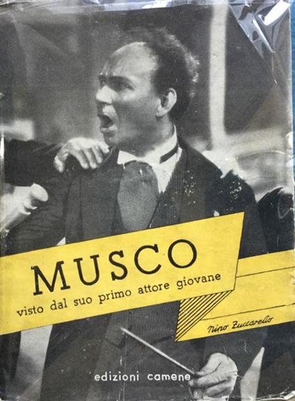Musco visto dal suo primo attore giovane - Nino Zucchelli - copertina