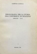 Bibliografia per la storia dell'Universita di Bologna (origini-1945)