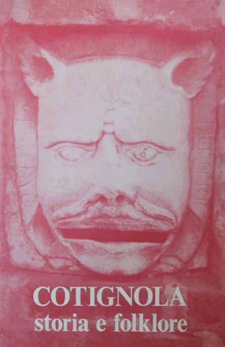 Cotignola, storia e folklore - copertina
