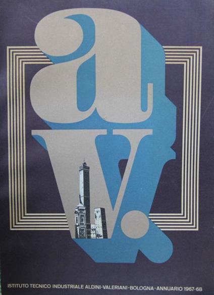 Istituto tecnico industriale Aldini-Valeriani - Bologna - Annuario 1967-68 - copertina