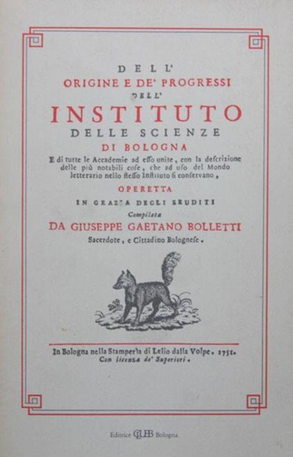 Dell'origine e dei progressi dell'Istituto delle scienze di Bologna - Giuseppe G. Bolletti - copertina