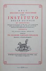 Dell'origine e dei progressi dell'Istituto delle scienze di Bologna