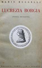 Lucrezia Borgia. 2ª ediz. (ma 3ª in cop.)