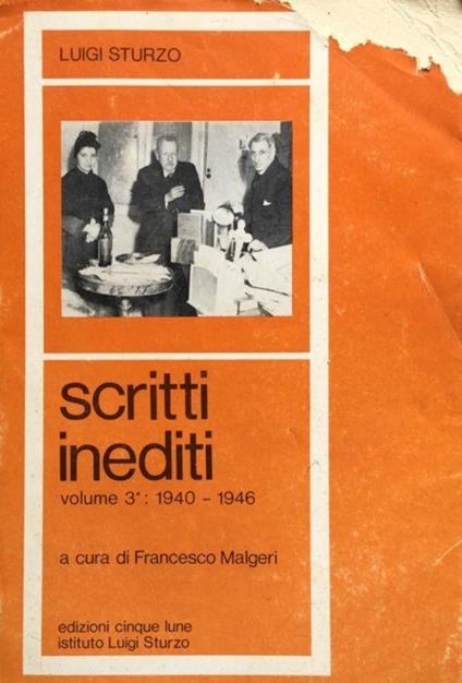 Scritti inediti. V. 3°, 1940-1946. A cura di F.Malgeri - Luigi Sturzo - copertina