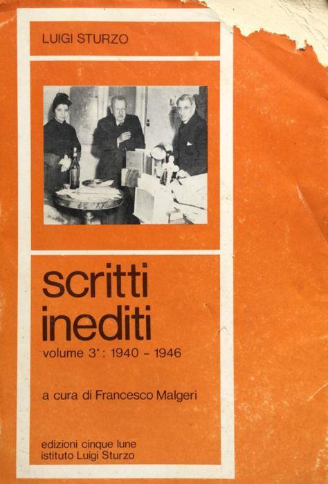 Scritti inediti. V. 3°, 1940-1946. A cura di F.Malgeri - Luigi Sturzo - copertina