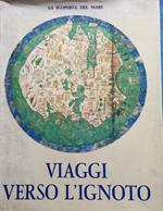 Viaggi verso l'ignoto