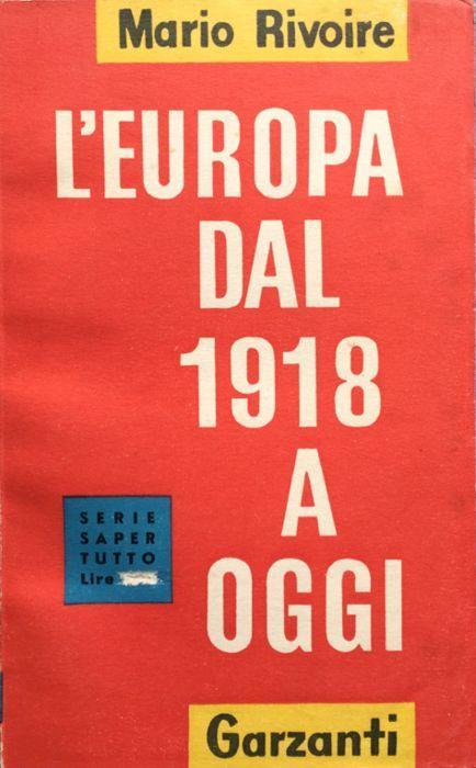 L' Europa dal 1918 a oggi - Mario Rivoire - copertina