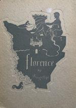 Florence. An appreciation of her beauty. Historical and artistic guide