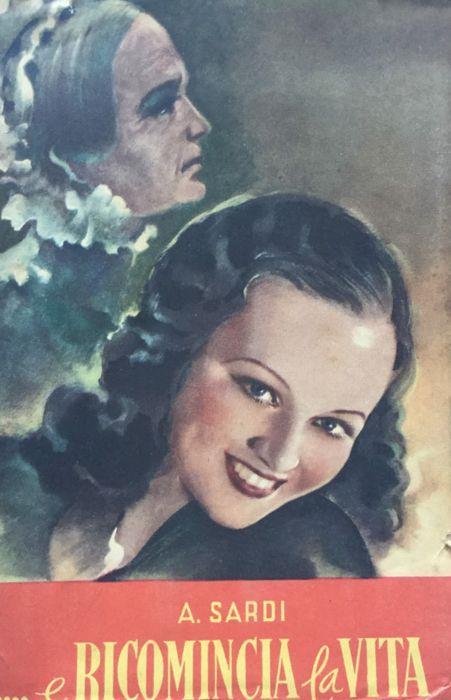 ... e ricomincia la vita - Alessandro Sardi - copertina