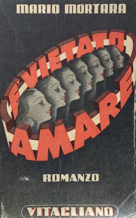 E' vietato amare - Mario Mortara - copertina