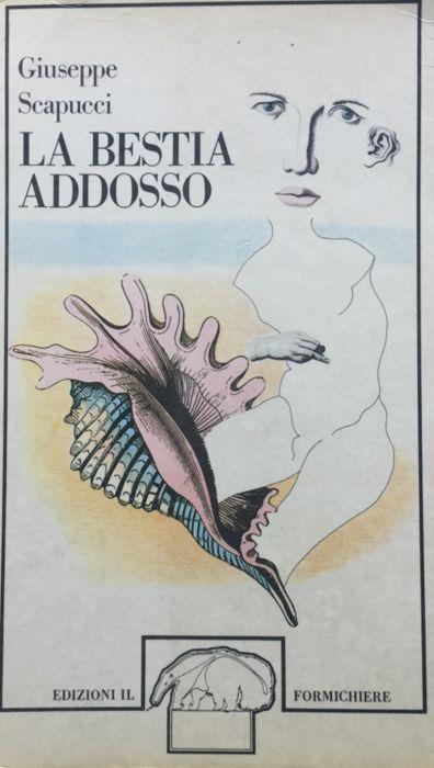 La bestia addosso - Giuseppe Scarpucci - copertina
