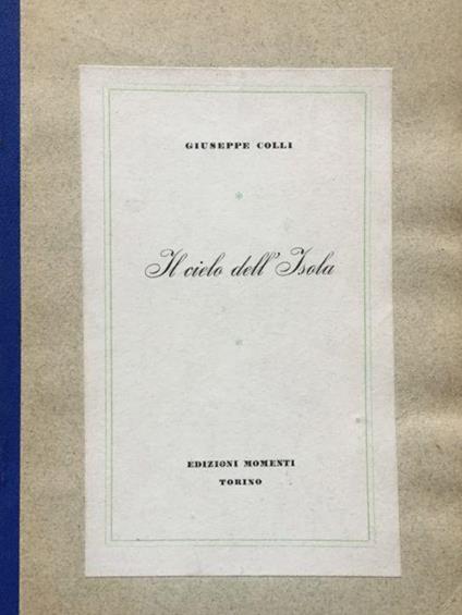 Il cielo dell'isola [poesie] - Giuseppe Colli - copertina