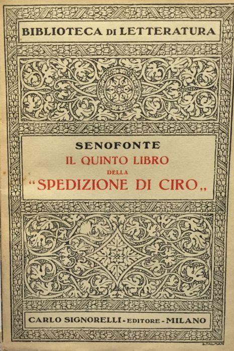Il quinto libro della spedizione di Ciro - Senofonte - copertina